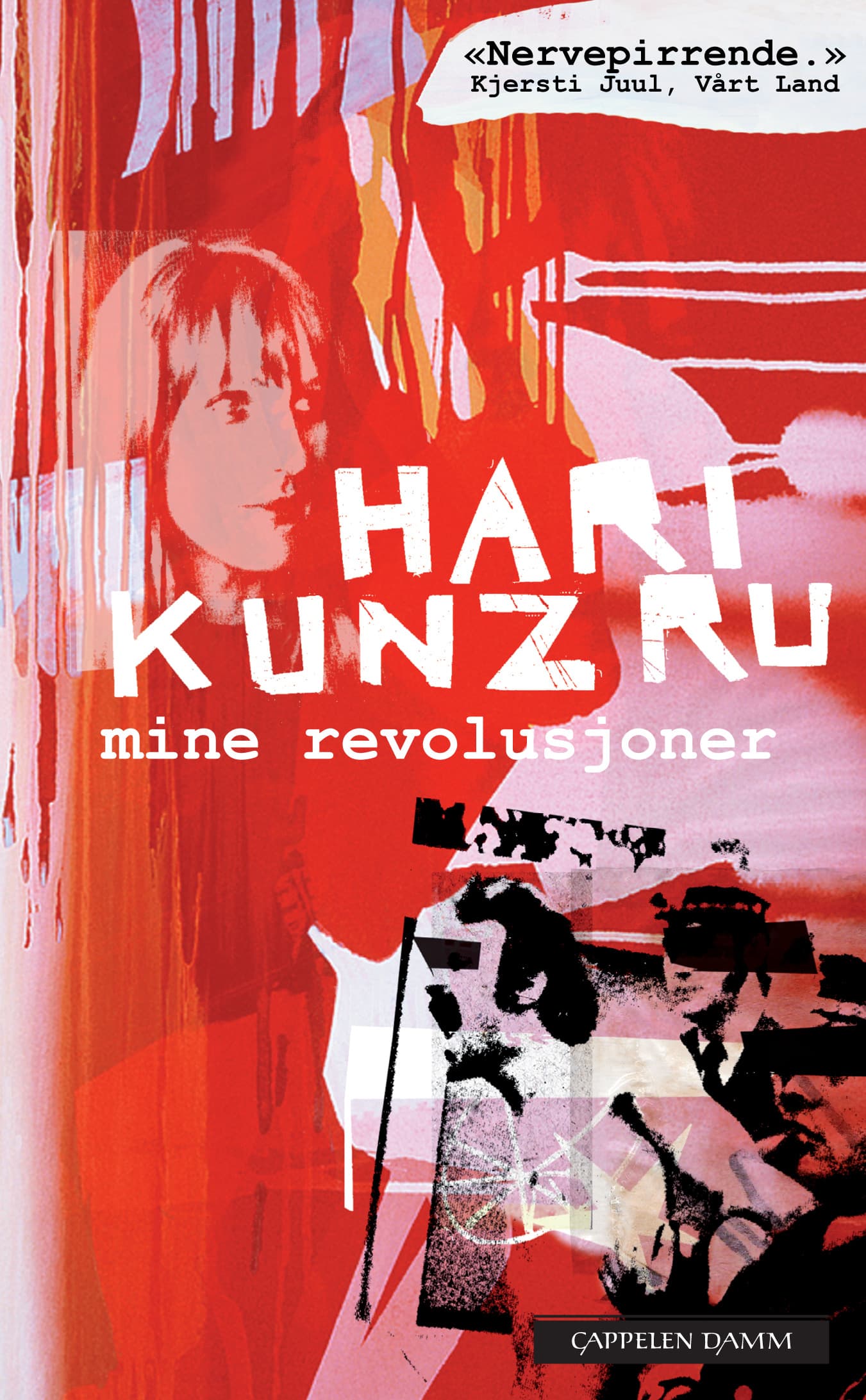 Omslag Mine revolusjoner av Hari Kunzru (Heftet)