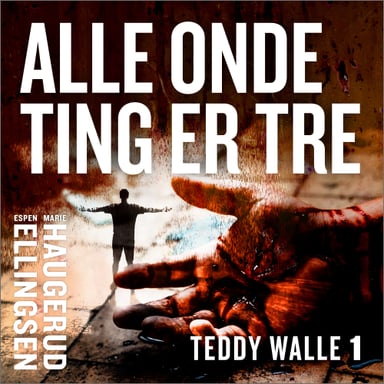 Omslag av "Alle onde ting er tre"