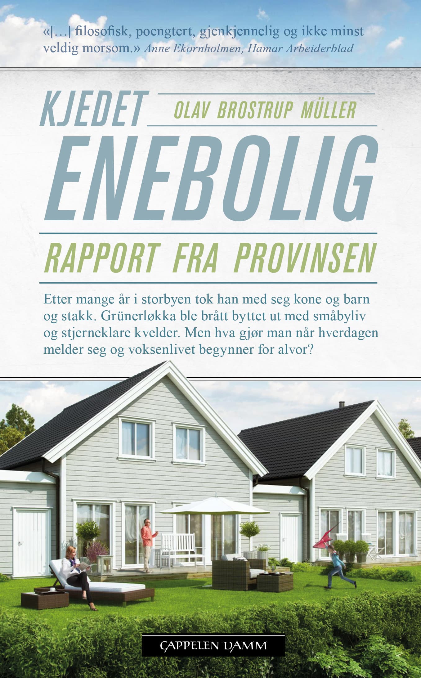 Omslag Kjedet enebolig av Olav Brostrup Müller (Ebok)