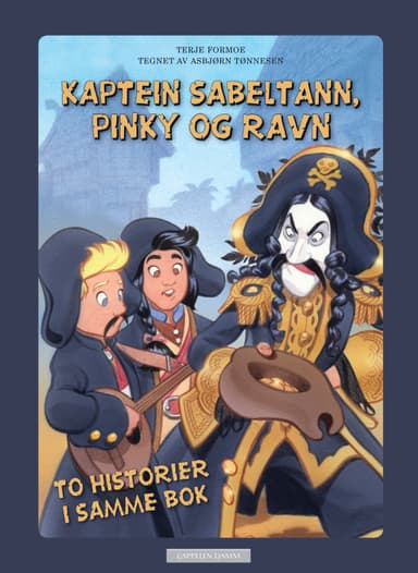 Kaptein Sabeltann - to historier i samme bok