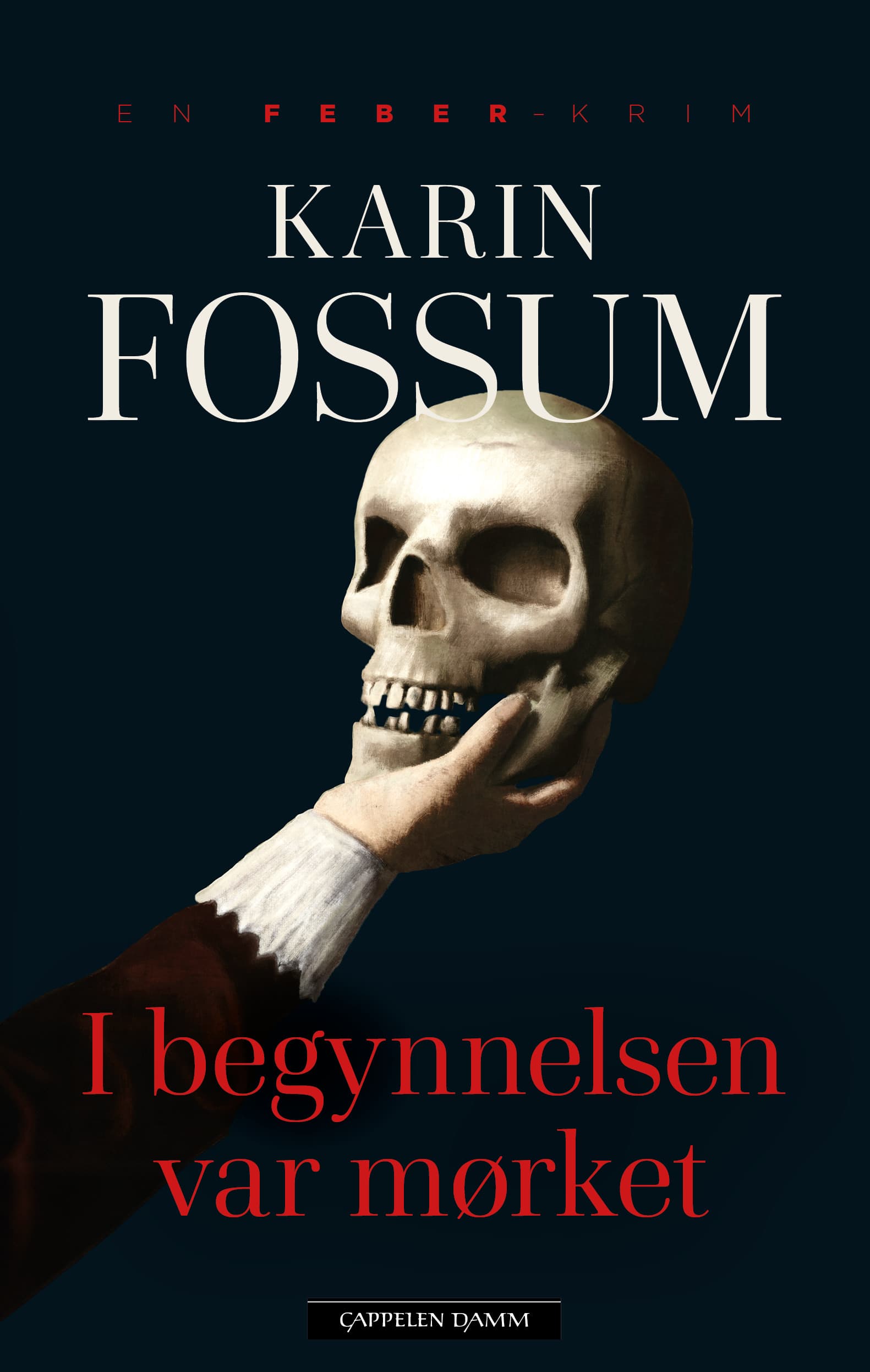 Omslag I begynnelsen var mørket av Karin Fossum (Heftet)