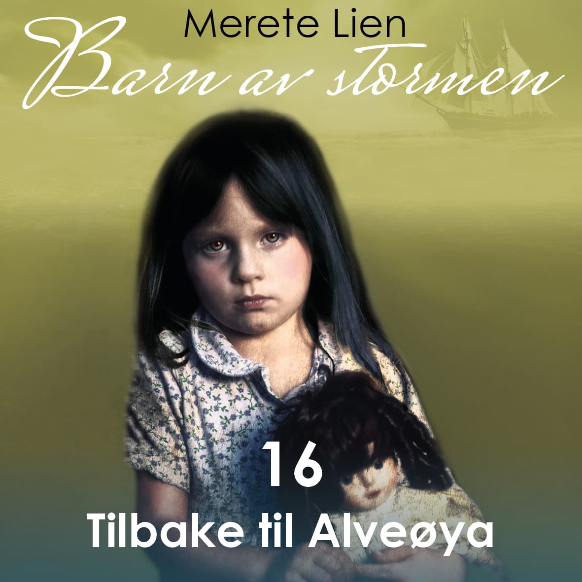 Omslag Tilbake til Alveøya av Merete Lien (Lydbok)