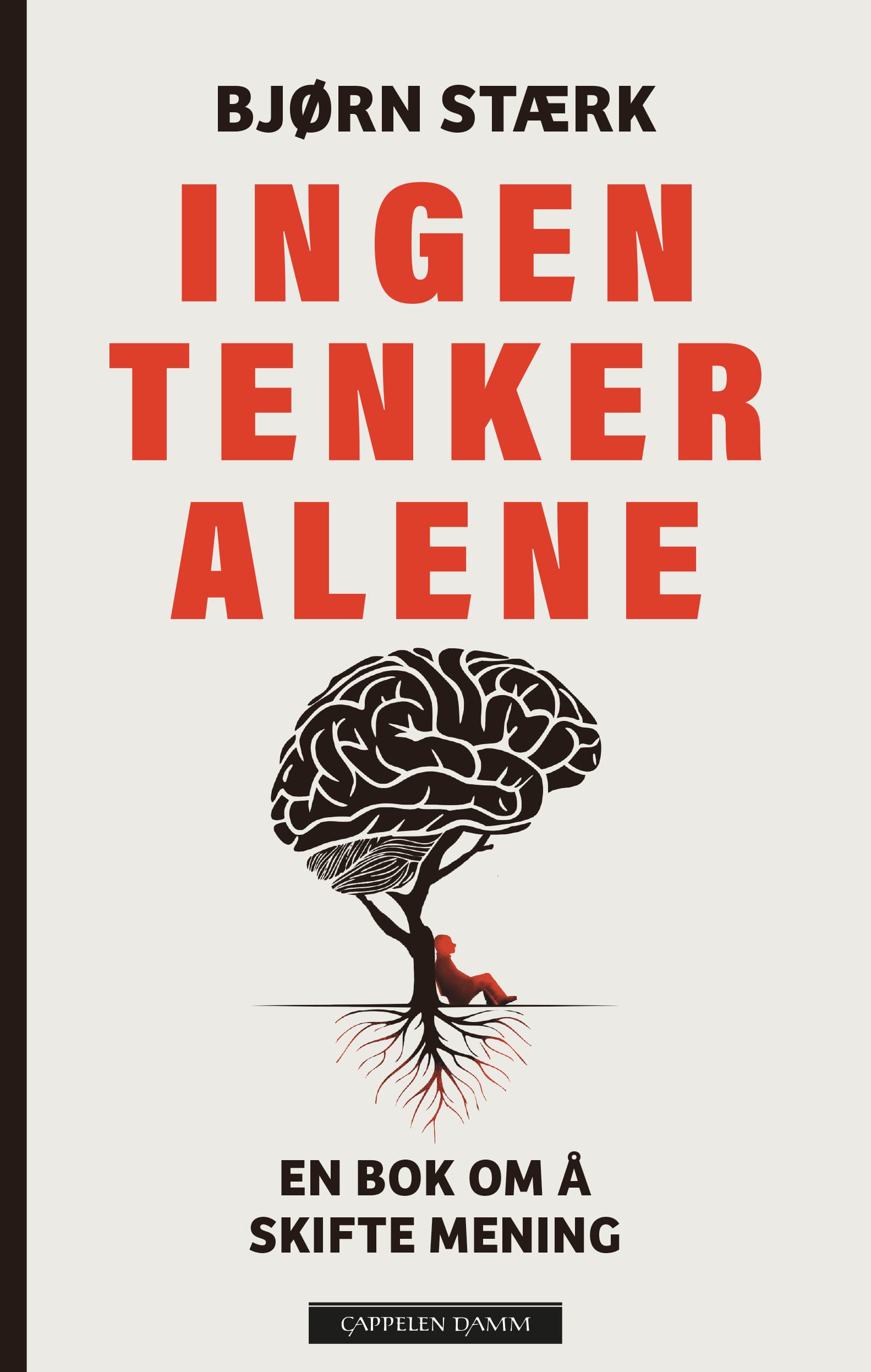 Omslag Ingen tenker alene av Bjørn Gregory-Stærk (Innbundet)