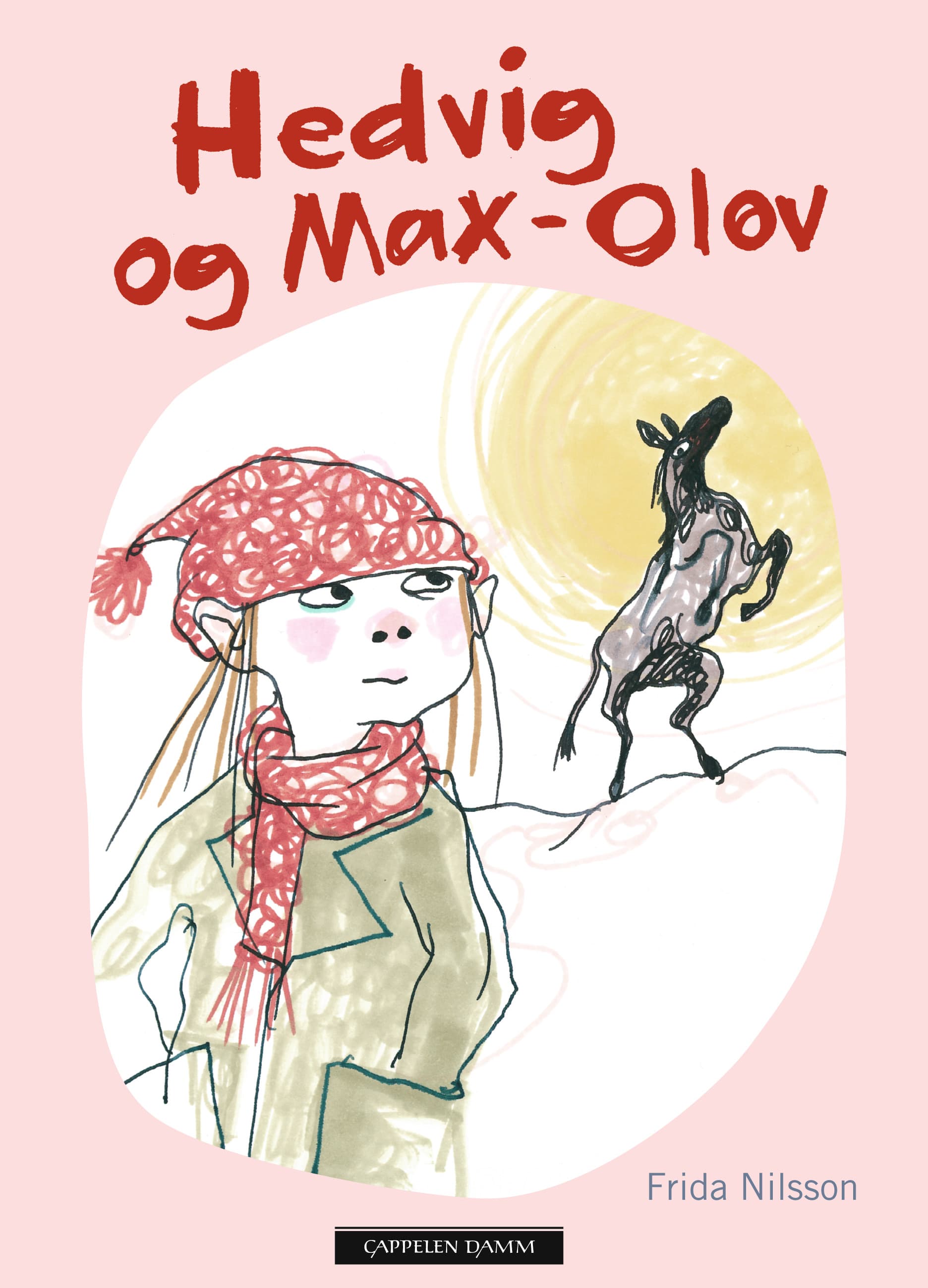 Omslag Hedvig og Max-Olov av Frida Nilsson (Innbundet)