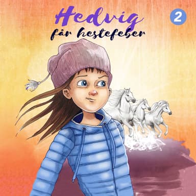Hedvig får hestefeber