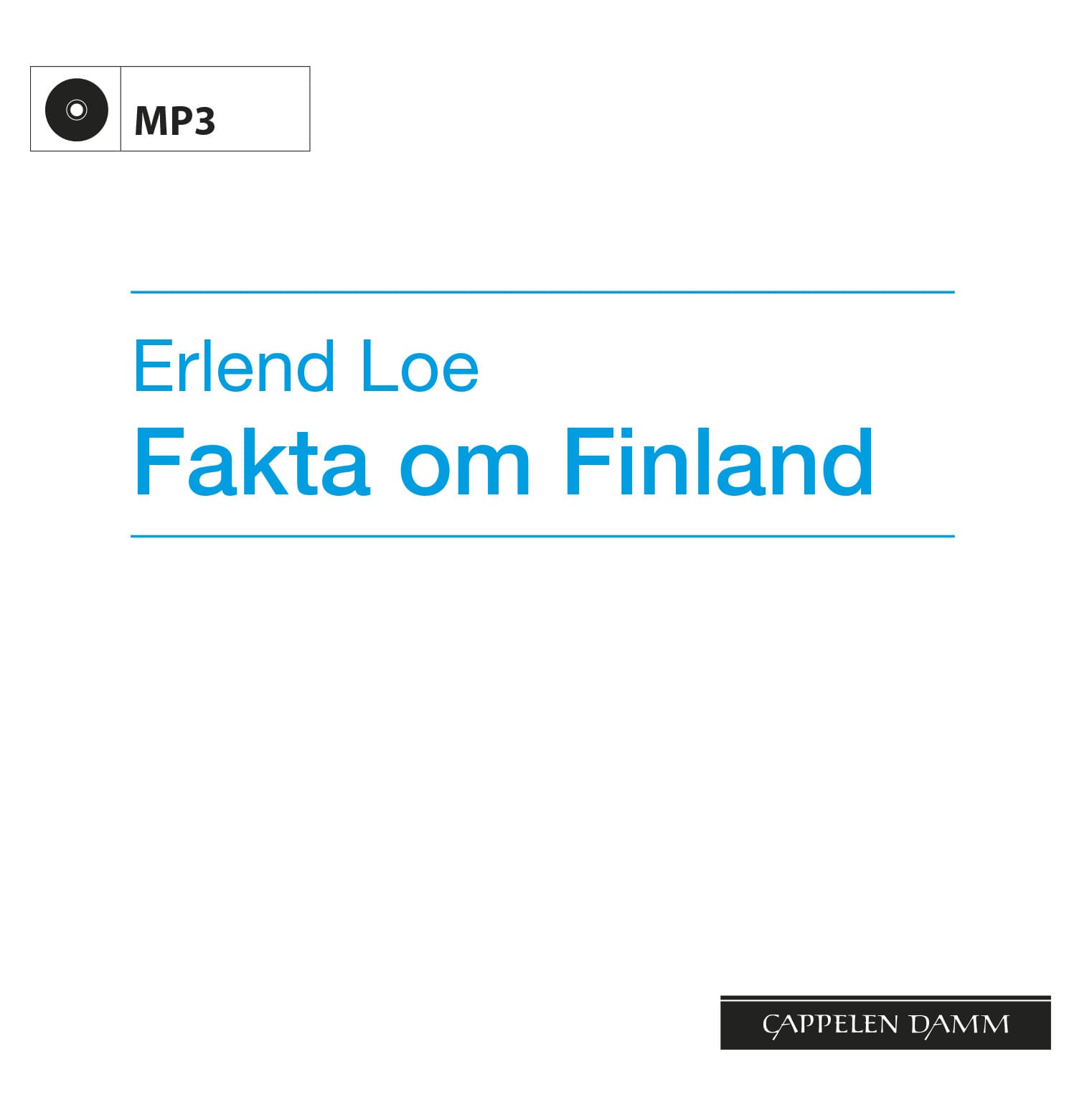 Omslag Fakta om Finland av Erlend Loe (Lydbok)