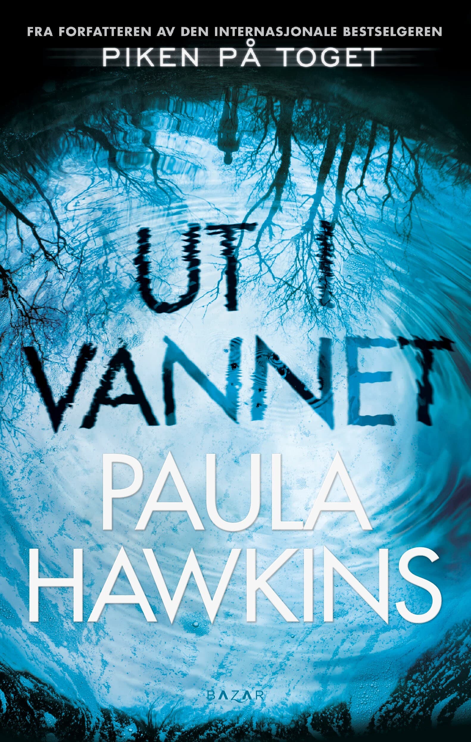Omslag Ut i vannet av Paula Hawkins (Innbundet)