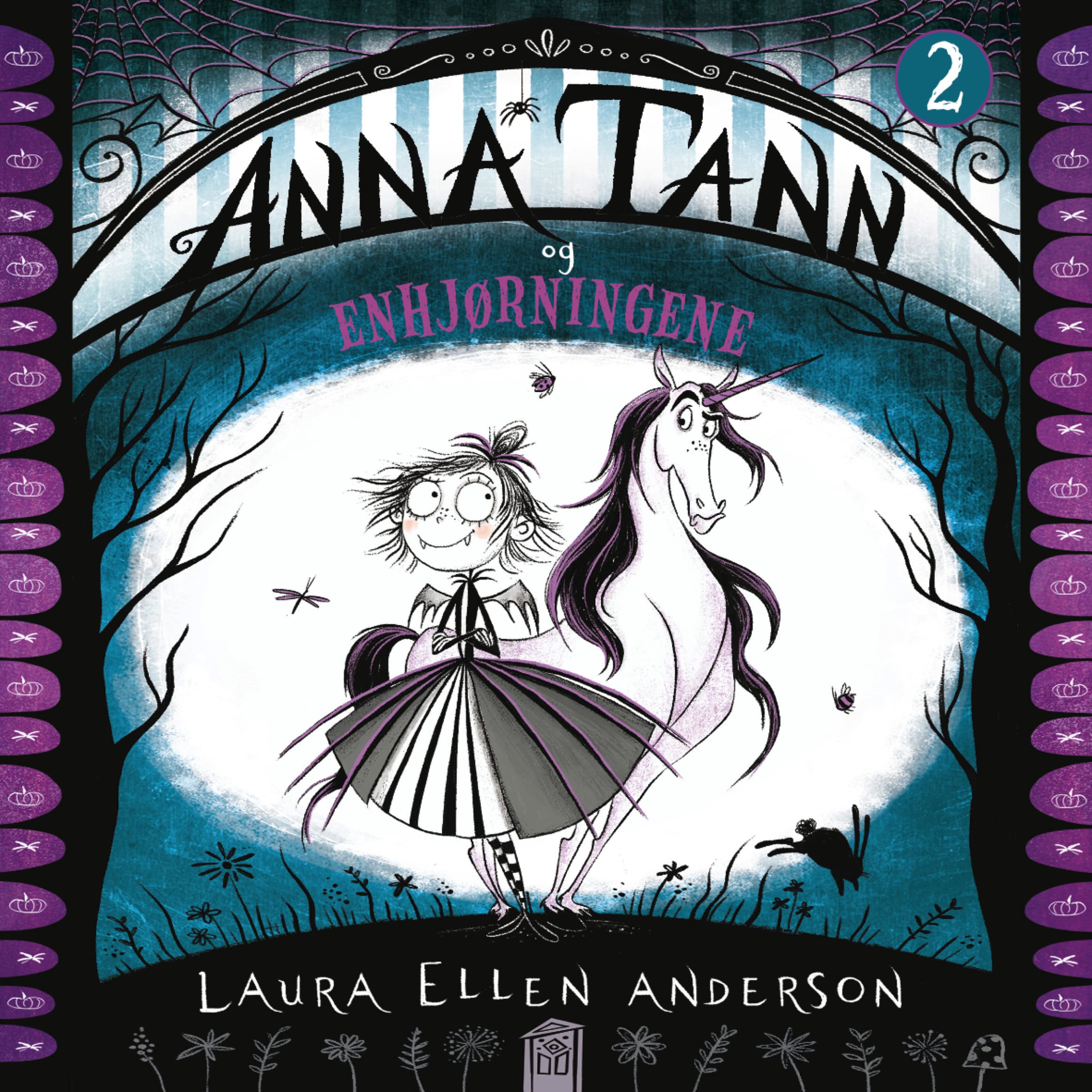 Omslag Anna Tann og Enhjørningene av Laura Ellen Anderson (Lydbok)