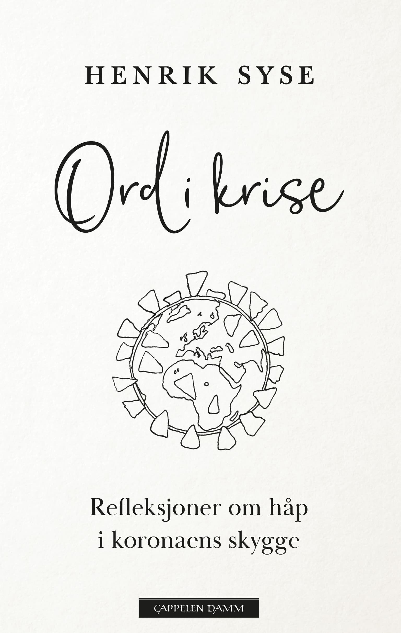 Omslag Ord i krise av Henrik Syse (Innbundet)