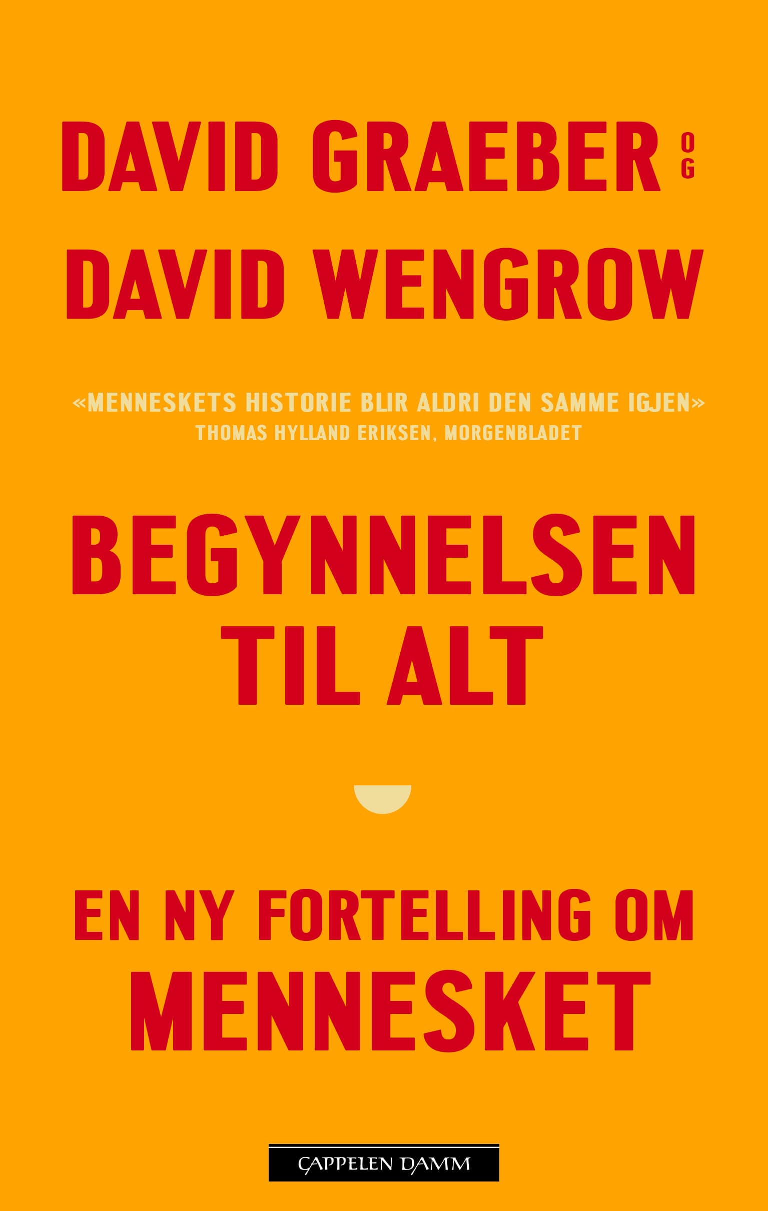 Omslag Begynnelsen til alt av David Graeber og David Wengrow (Heftet)
