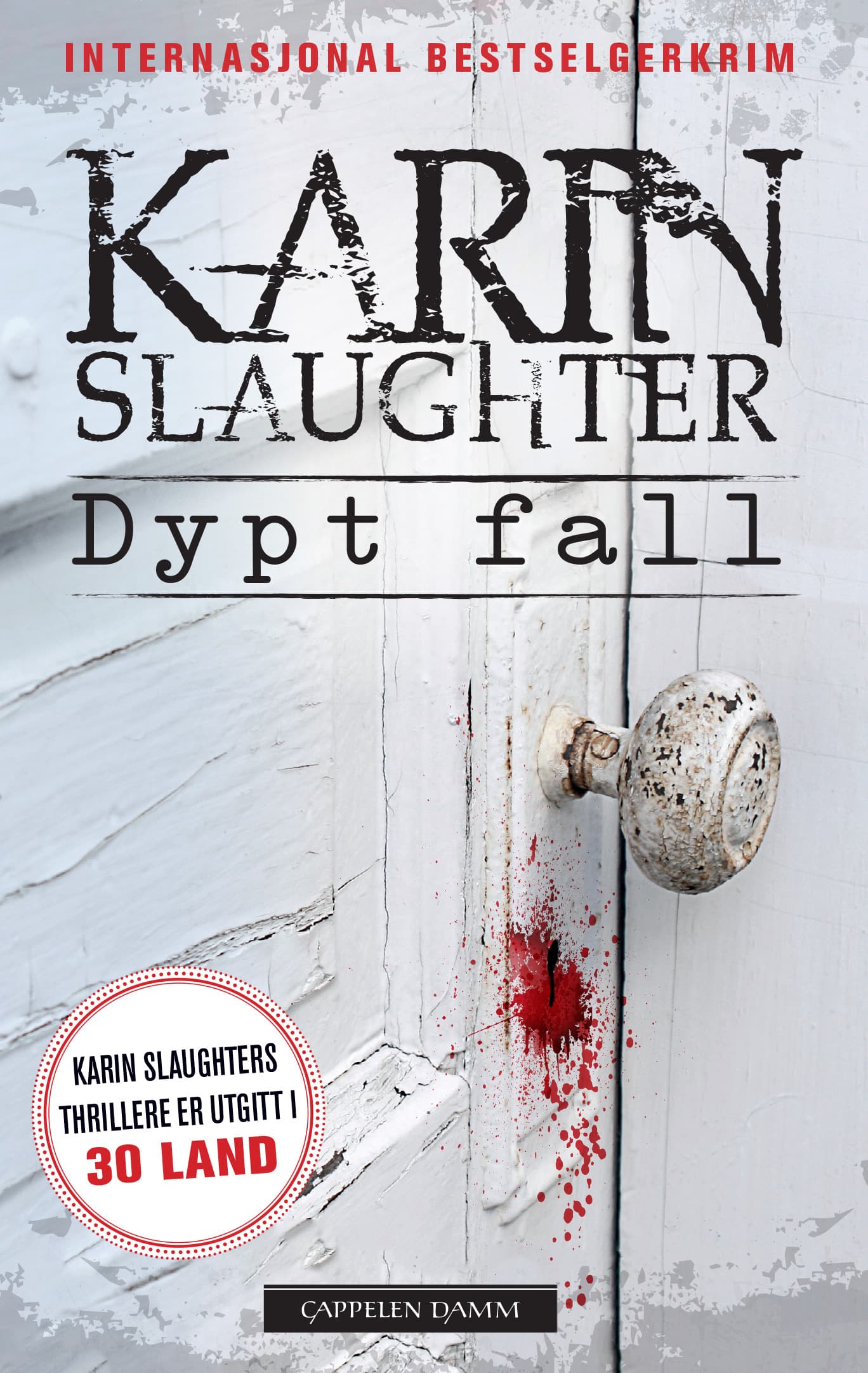 Omslag Dypt fall av Karin Slaughter (Heftet)