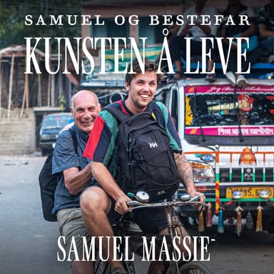 Samuel og bestefar - Kunsten å leve