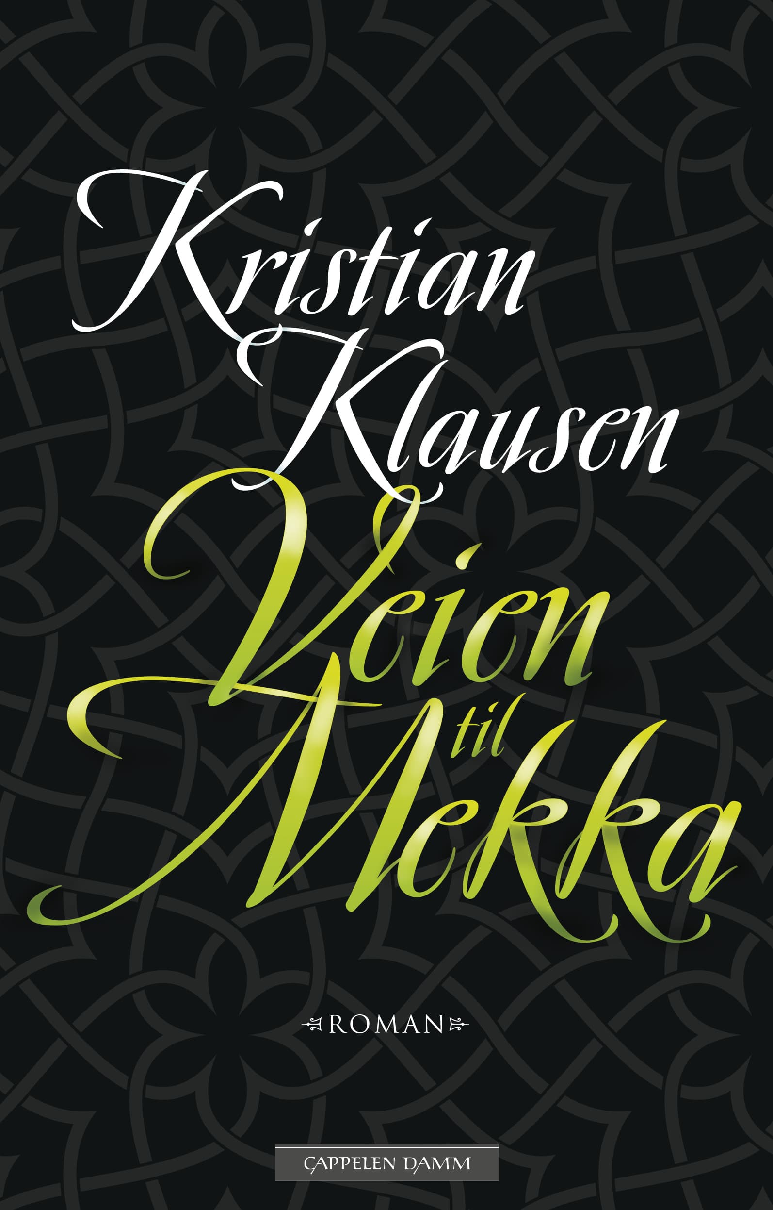 Omslag Veien til Mekka av Kristian Klausen (Ebok)