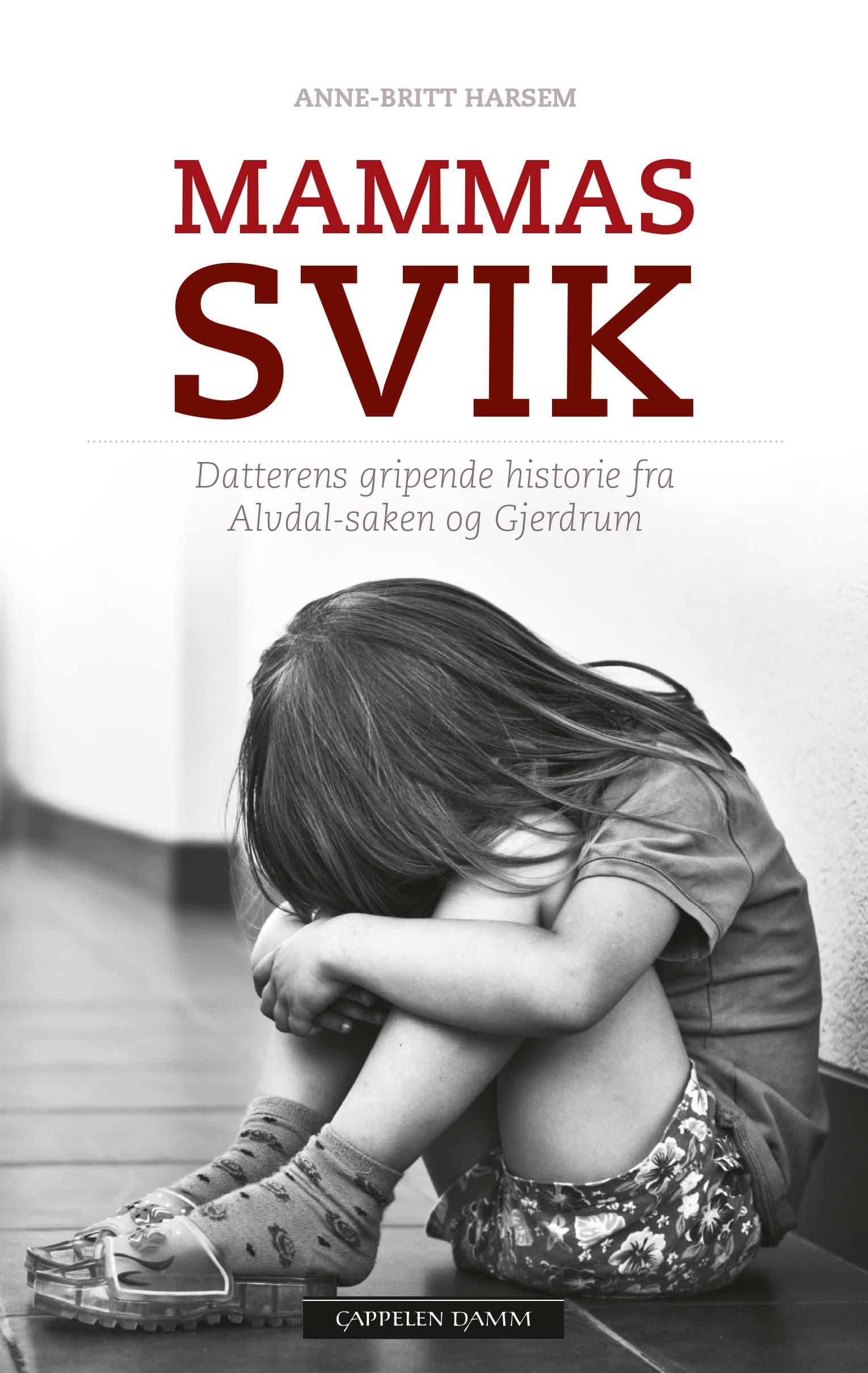 Omslag Mammas Svik av Anne-Britt Harsem (Ebok)