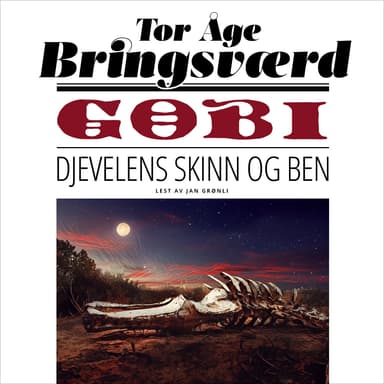 Gobi: Djevelens skinn og ben
