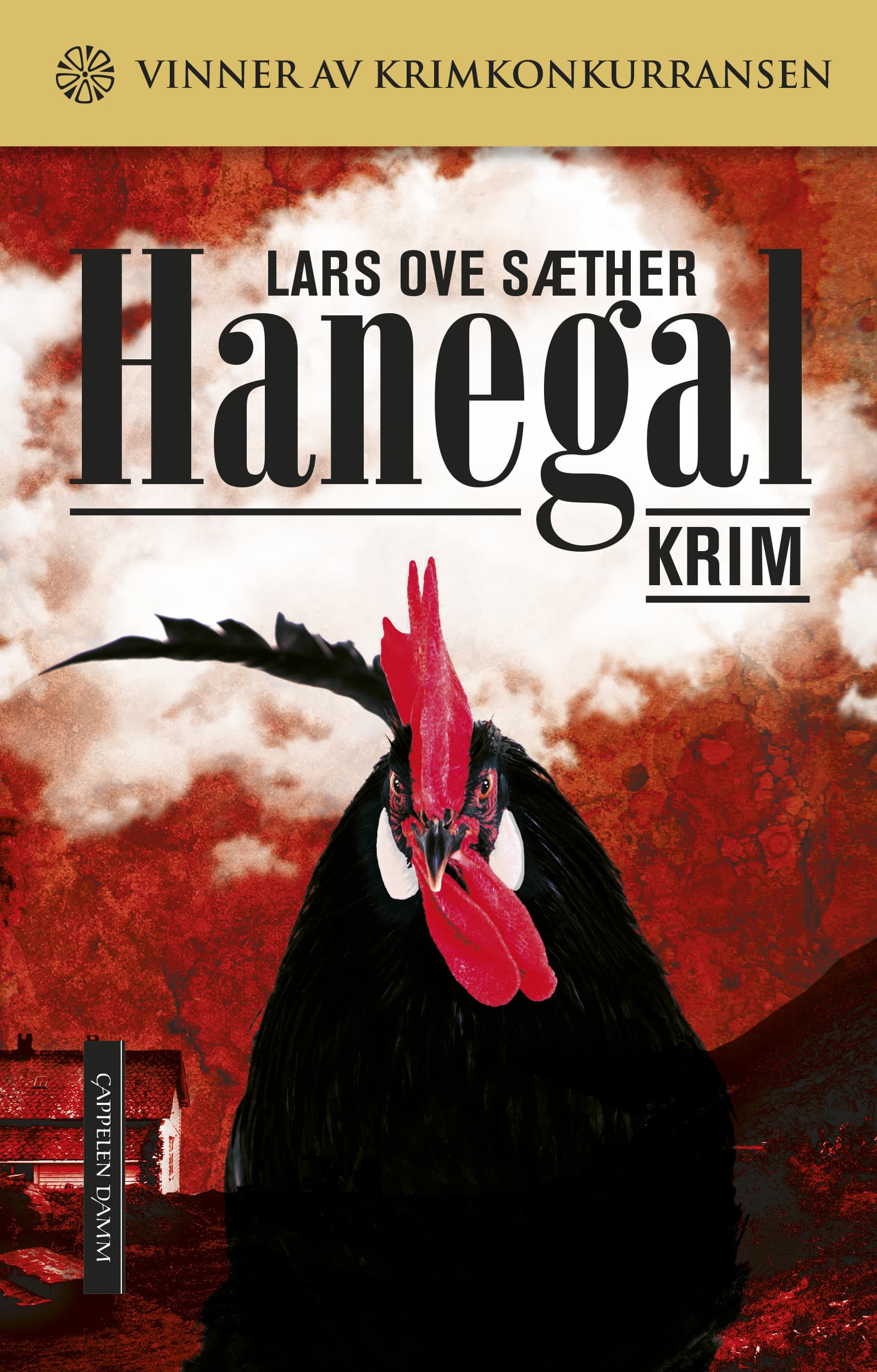 Omslag Hanegal av Lars Ove Sæther (Innbundet)