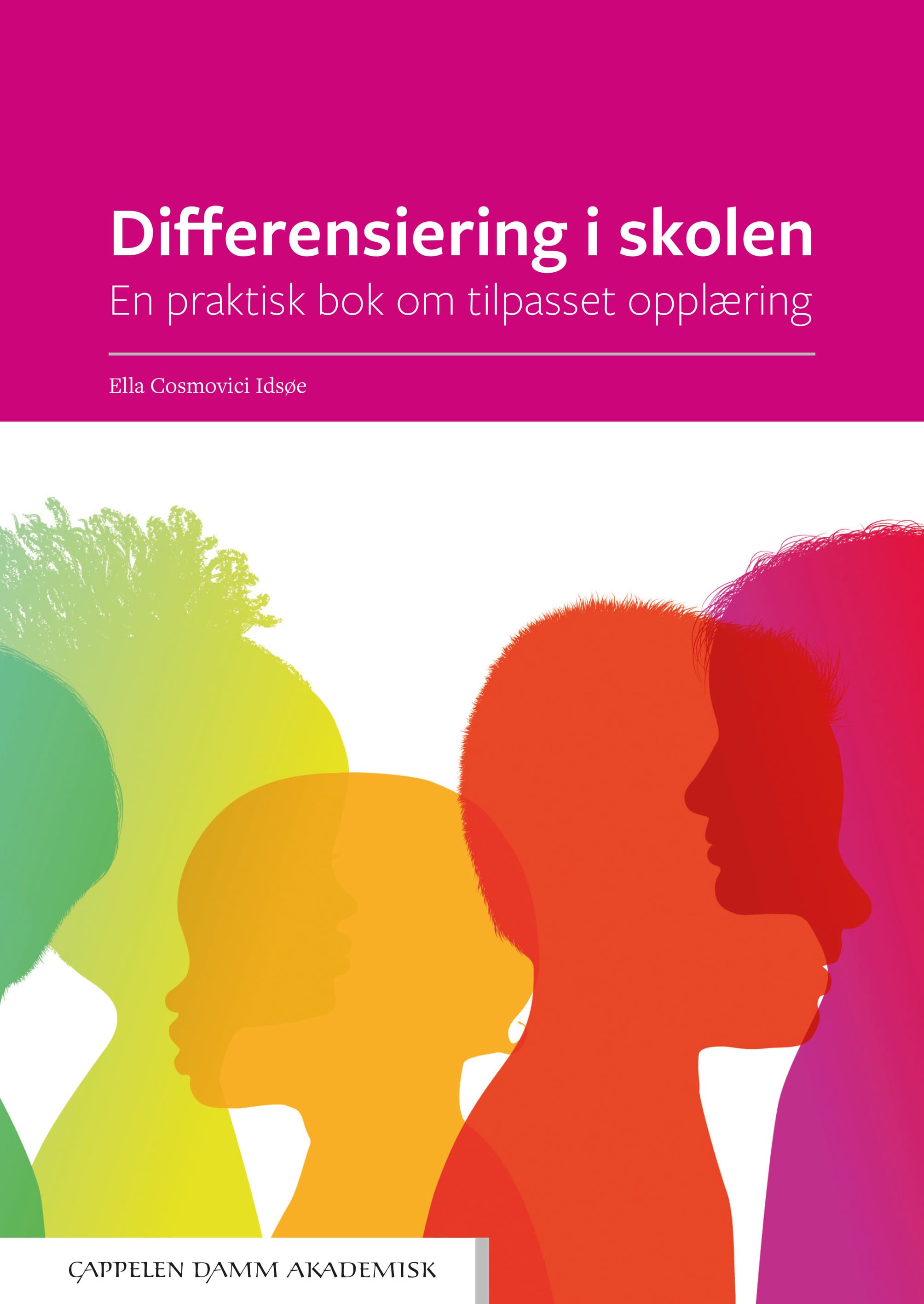 Omslag Differensiering i skolen av Ella Cosmovici Idsøe (Ebok)