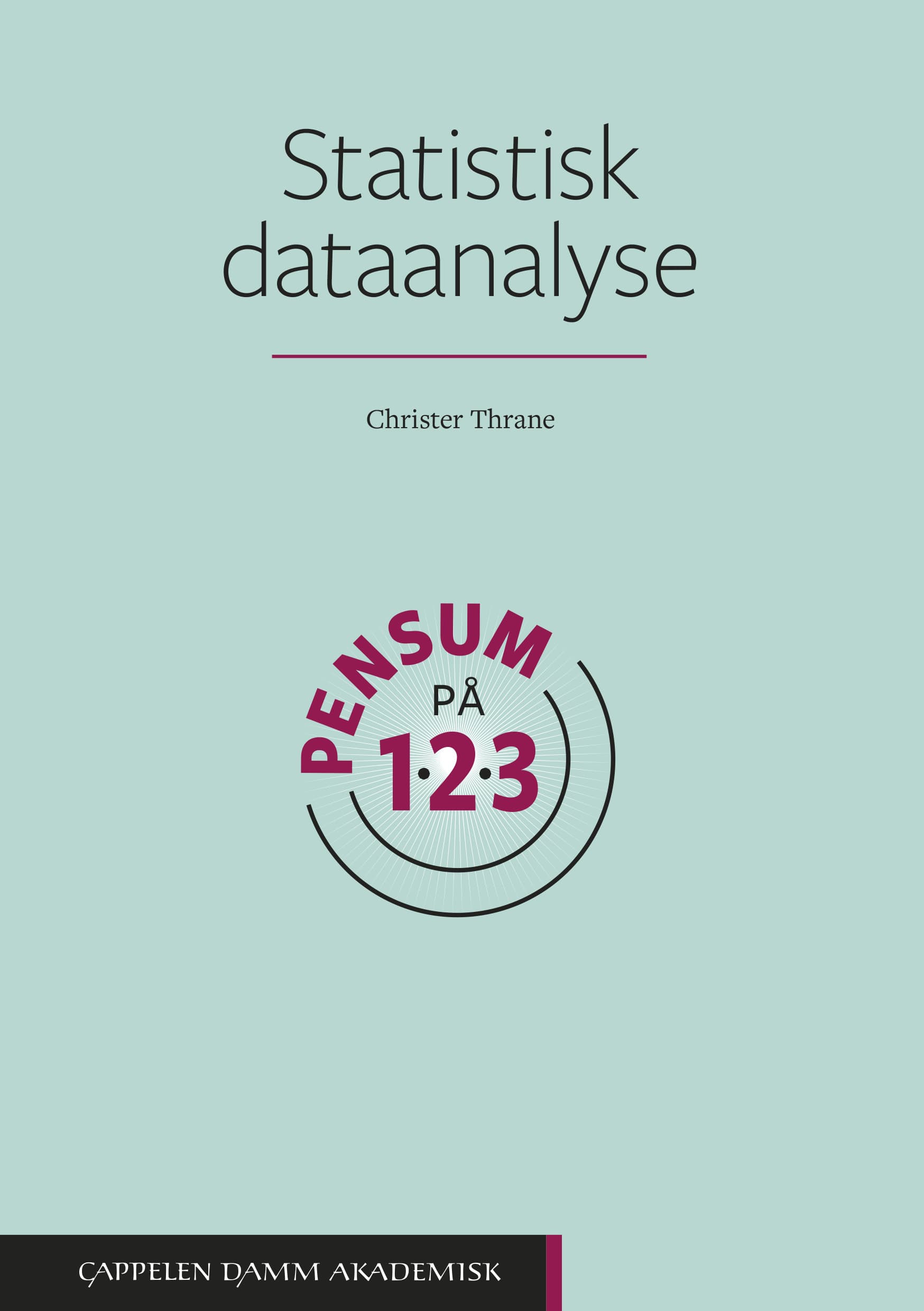 Omslag Statistisk dataanalyse på 1-2-3 av Christer Thrane (Heftet)
