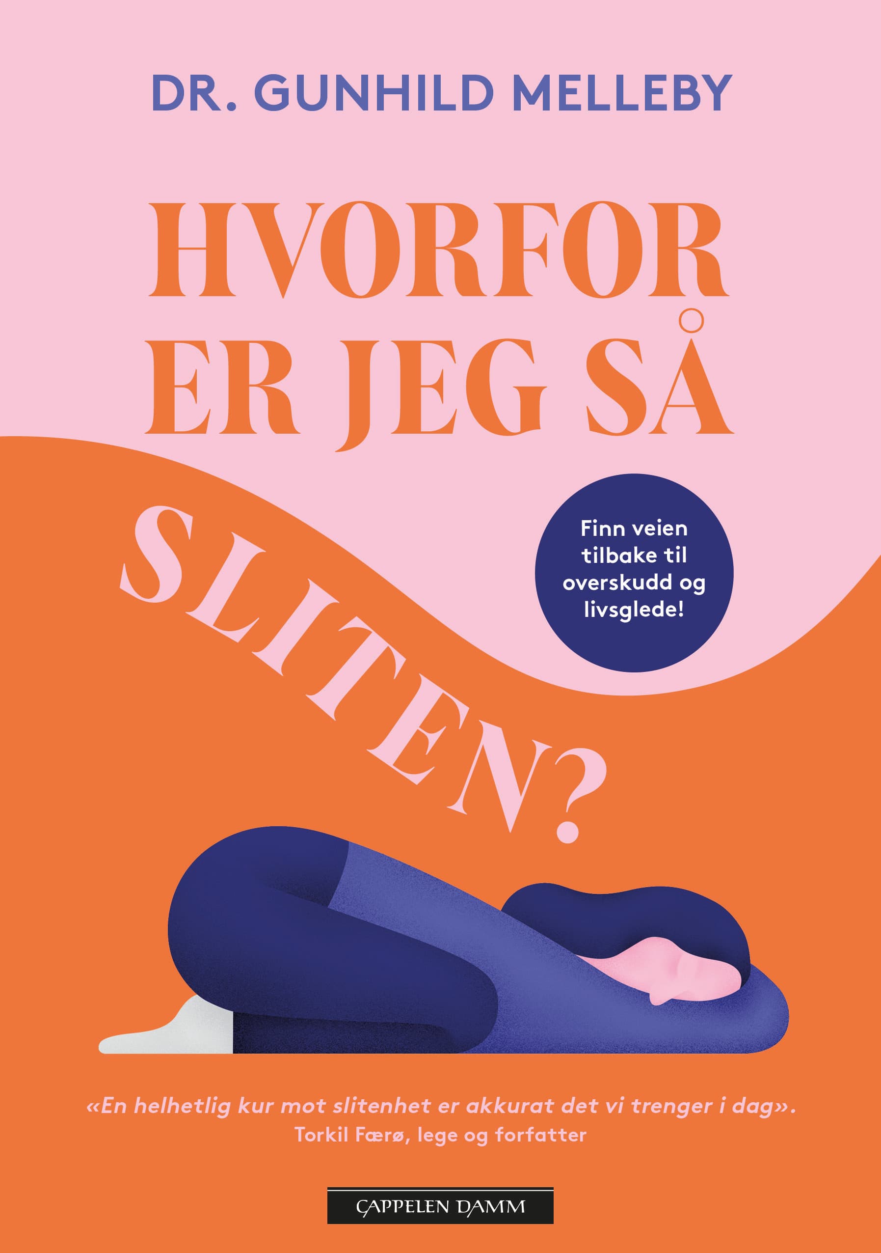 Omslag Hvorfor er jeg så sliten? av Gunhild Therese Melleby (Ebok)