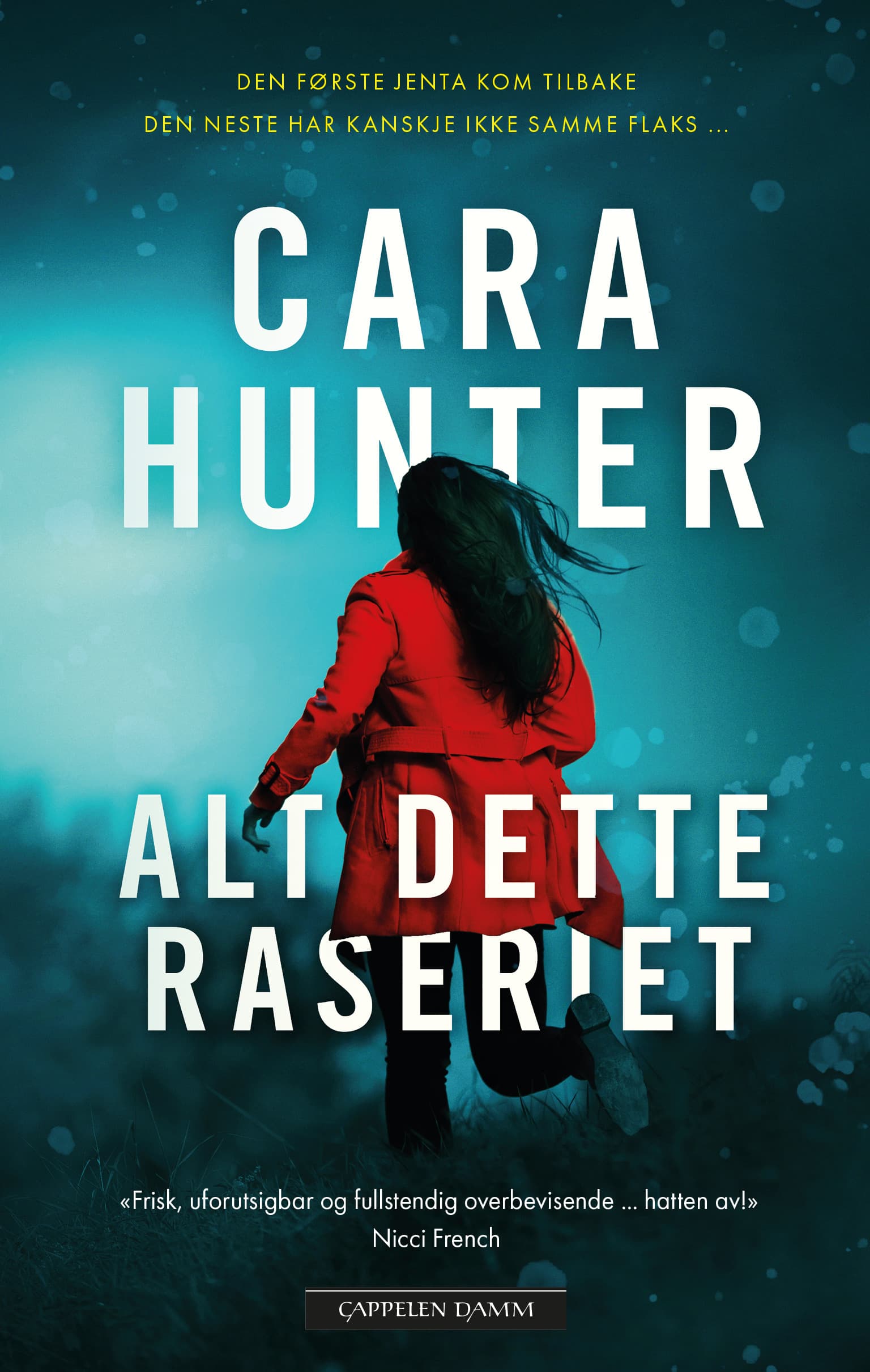 Omslag Alt dette raseriet av Cara Hunter (Ebok)