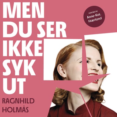 Omslag av "Men du ser ikke syk ut"