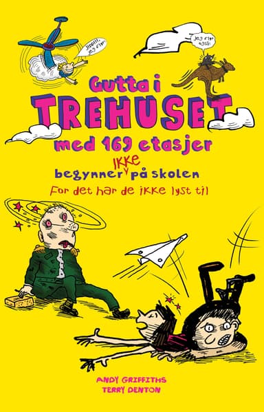 Gutta i trehuset med 169 etasjer begynner IKKE på skolen. For det har de ikke lyst til.