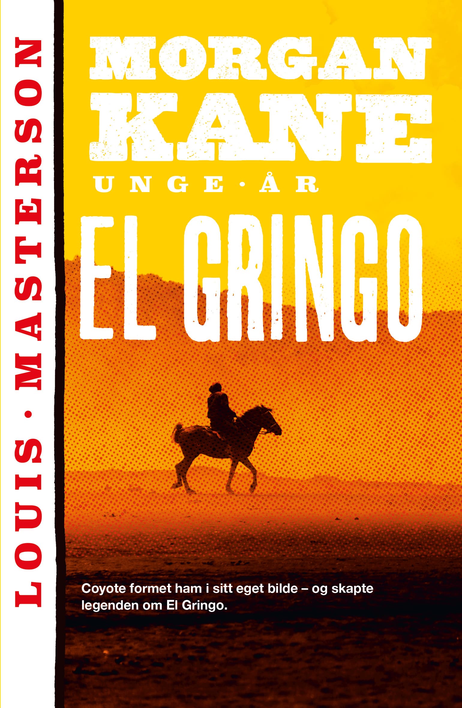Omslag El Gringo av Louis Masterson (Heftet)
