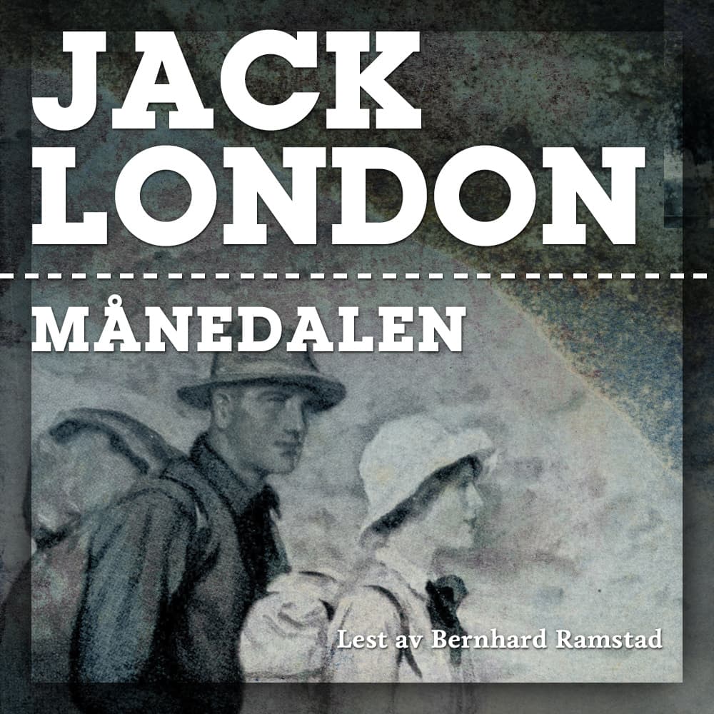 Omslag Månedalen - Bok 1 av Jack London (Lydbok)
