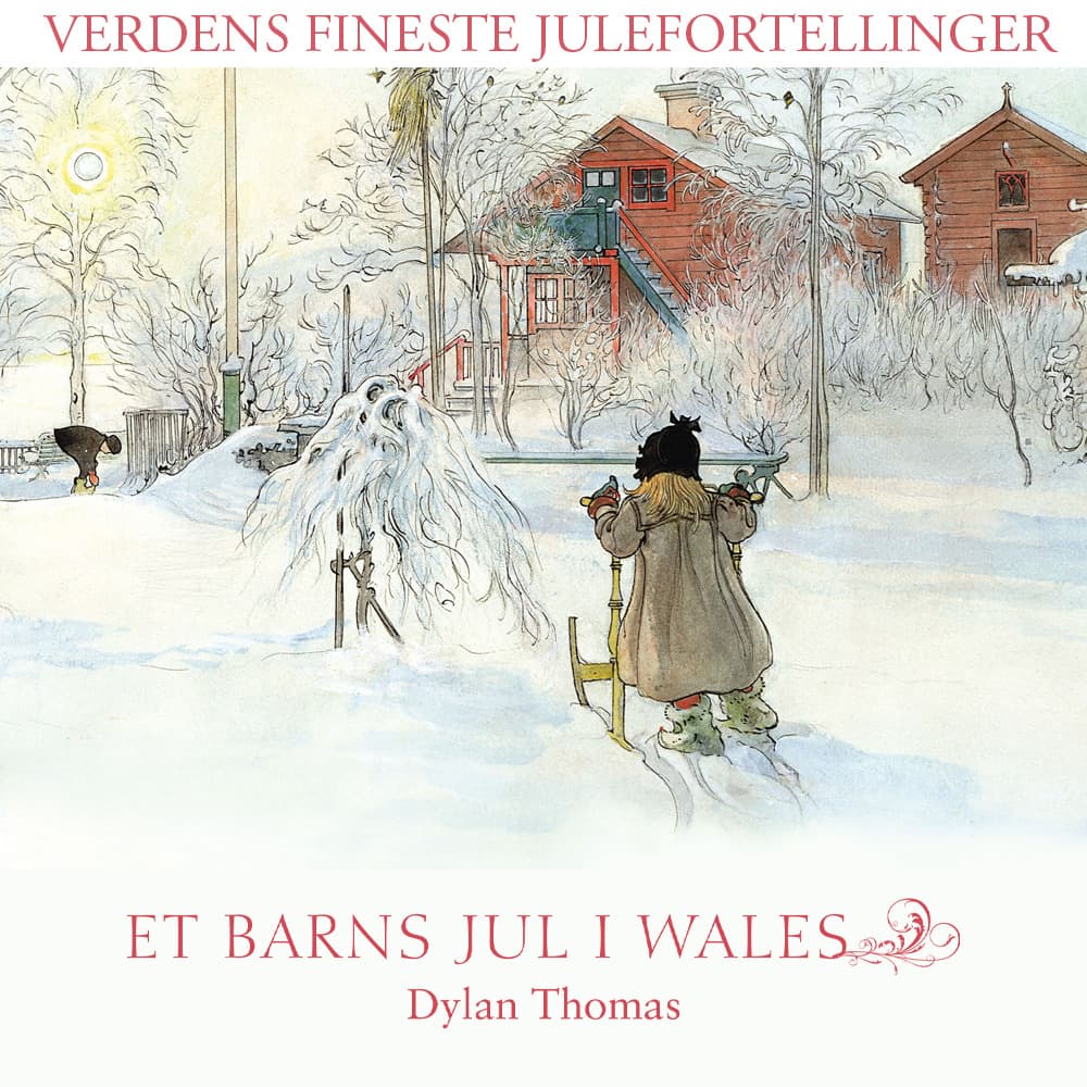 Omslag Et barns jul i Wales av Dylan Thomas (Lydbok)
