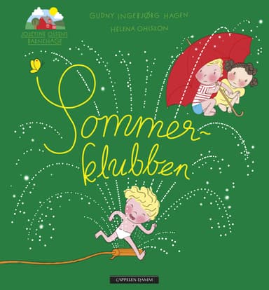 Sommerklubben. Josefine Olsens Barnehage