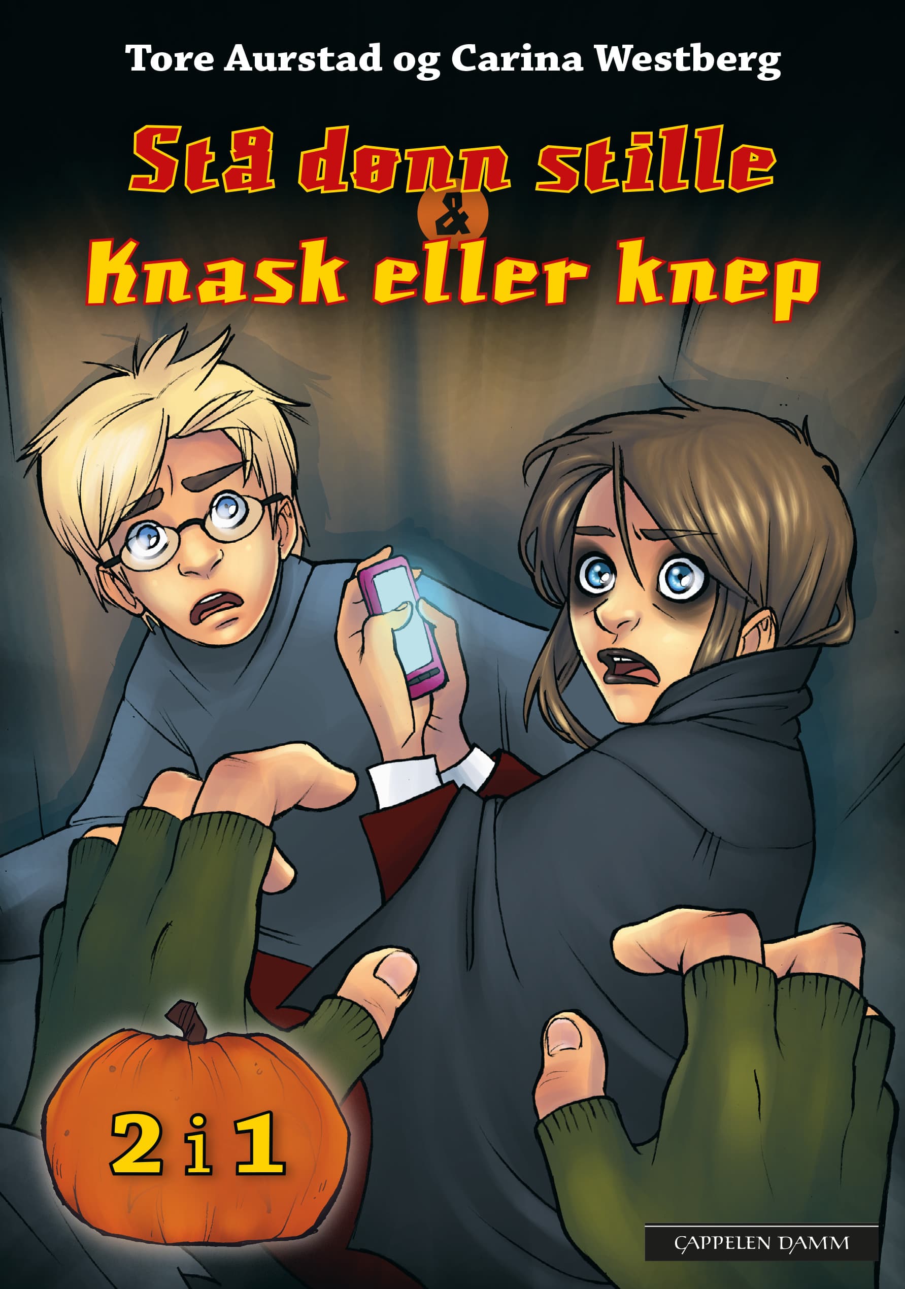 Omslag Stå dønn stille & Knask eller knep (2 i 1) av Tore Aurstad og Carina Westberg (Ebok)