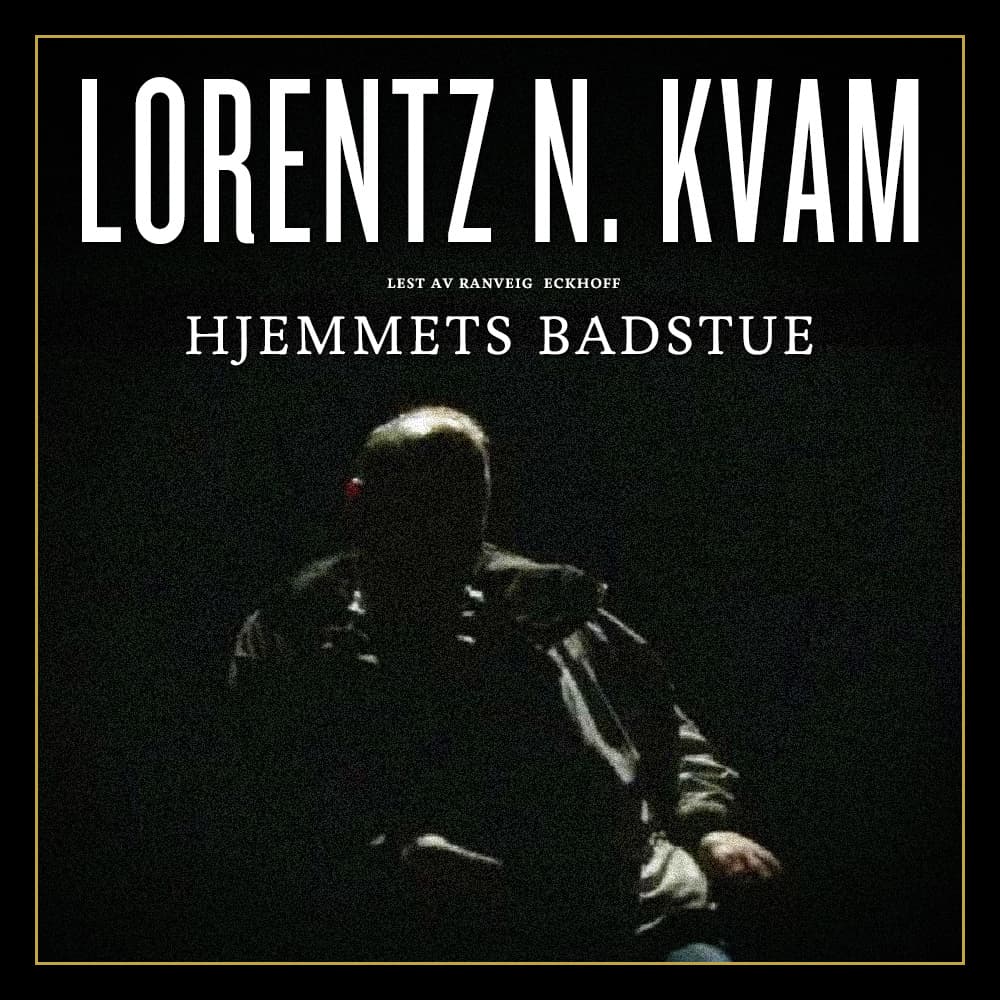 Omslag Hjemmets badstue av Lorentz N. Kvam (Lydbok)