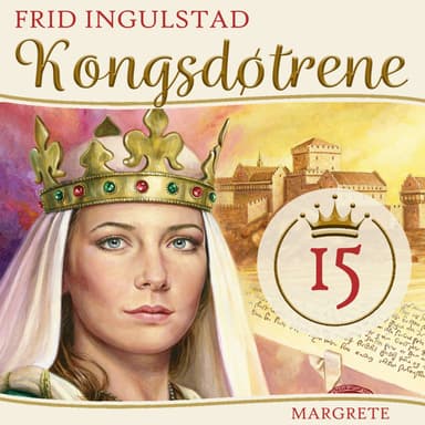 Kongsdøtrene - Margrete