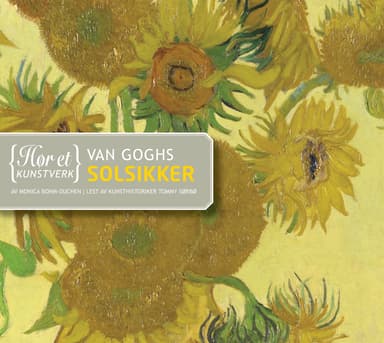 Van Goghs Solsikker