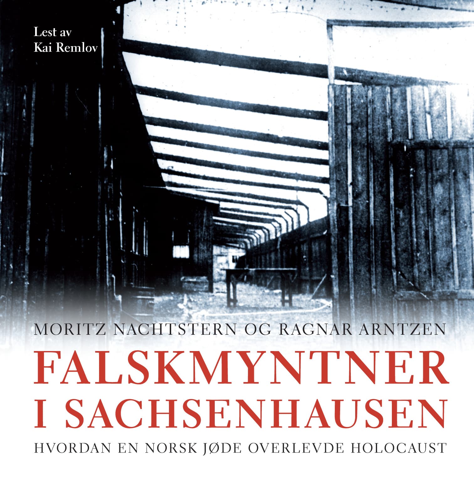 Omslag Falskmyntner i Sachsenhausen av Moritz Nachstern og Ragnar Arntzen (Lydbok)