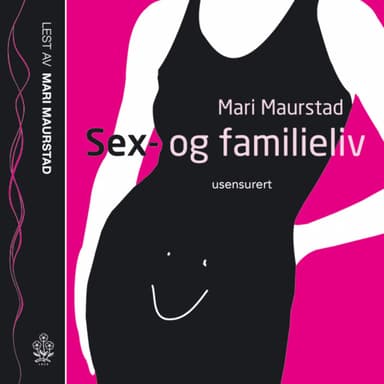 Sex- og familieliv