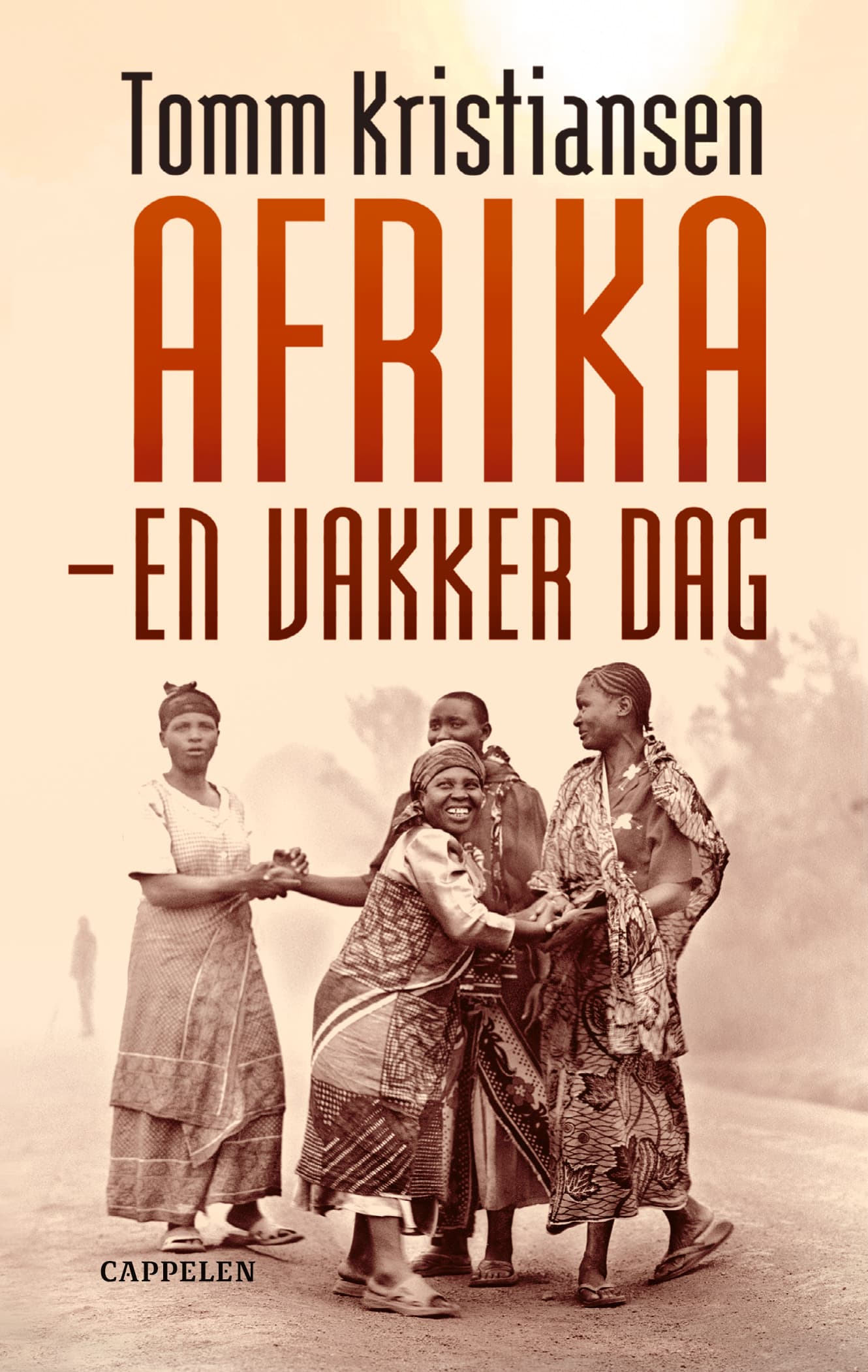 Omslag Afrika - en vakker dag av Tomm Kristiansen (Heftet)