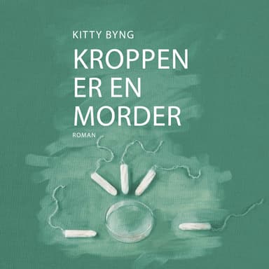 Kroppen er en morder