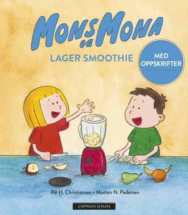 Mons og Mona lager smoothie - med oppskrifter