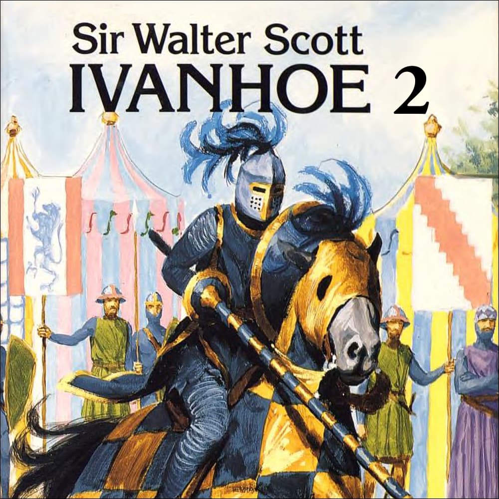 Omslag Ivanhoe 2 av Walter Scott (Lydbok)
