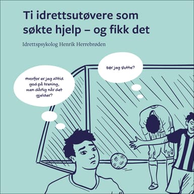 Ti idrettsutøvere som søkte hjelp – og fikk det
