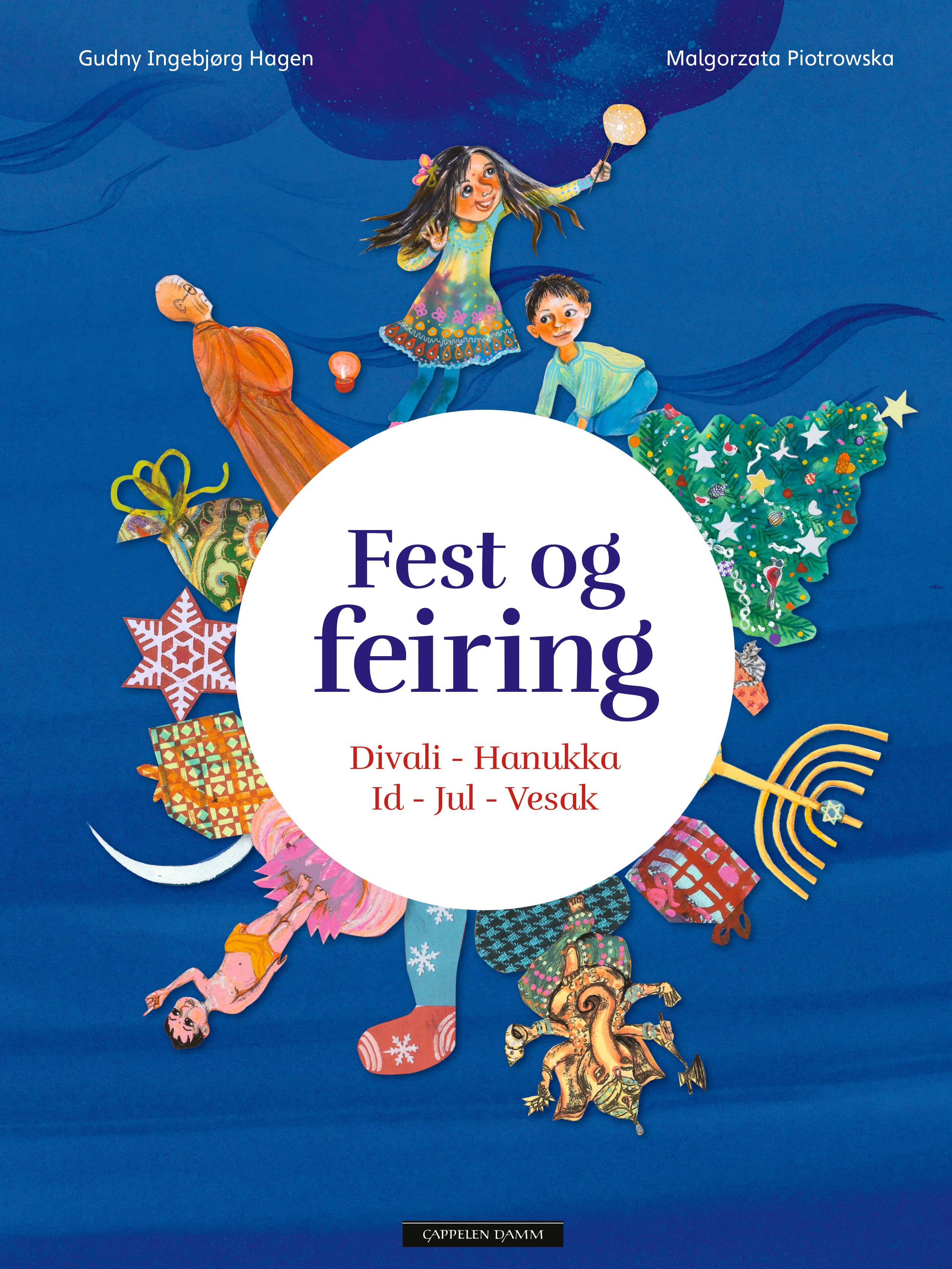 Omslag Fest og feiring: Divali - Hanukka - Id - Jul – Vesak av Gudny Ingebjørg Hagen (Innbundet)