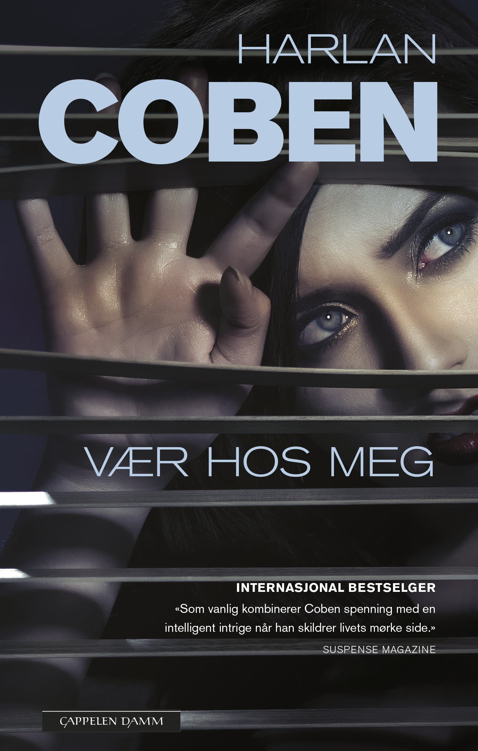 Omslag Vær hos meg av Harlan Coben (Innbundet)