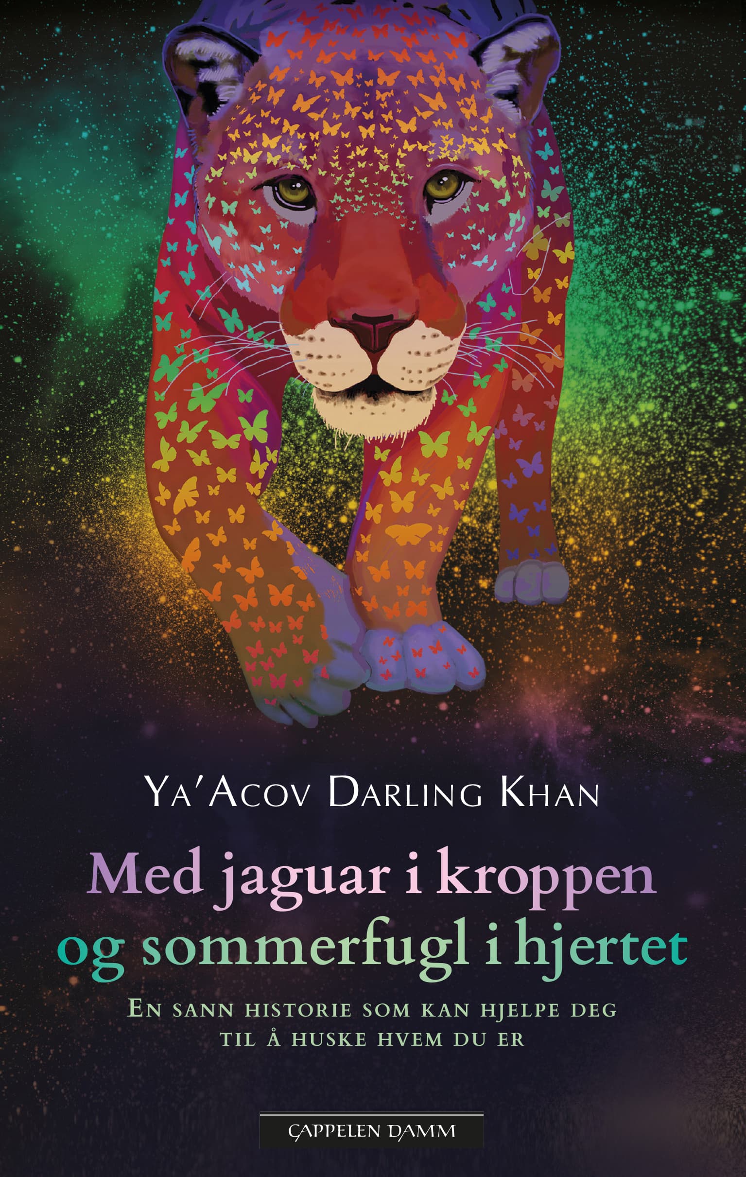 Omslag Med jaguar i kroppen og sommerfugl i hjertet av Ya´Acov Darling Khan (Ebok)