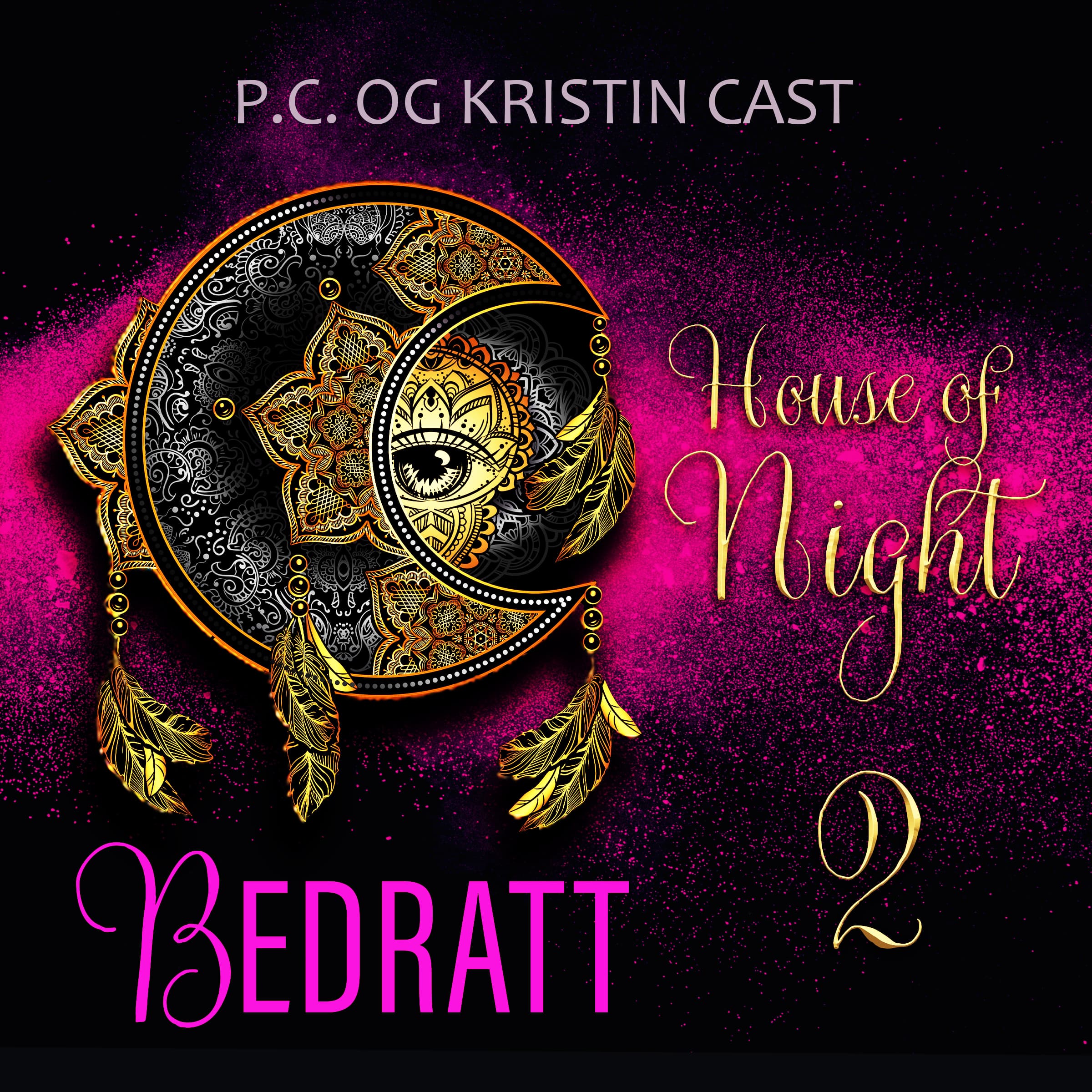 Omslag Bedratt av P.C. Cast (Lydbok)