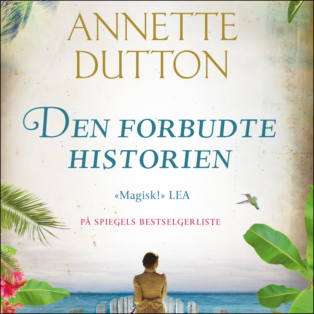 Omslag Den forbudte historien av Annette Dutton (Lydbok)