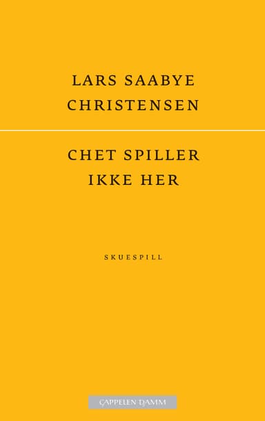 Chet spiller ikke her