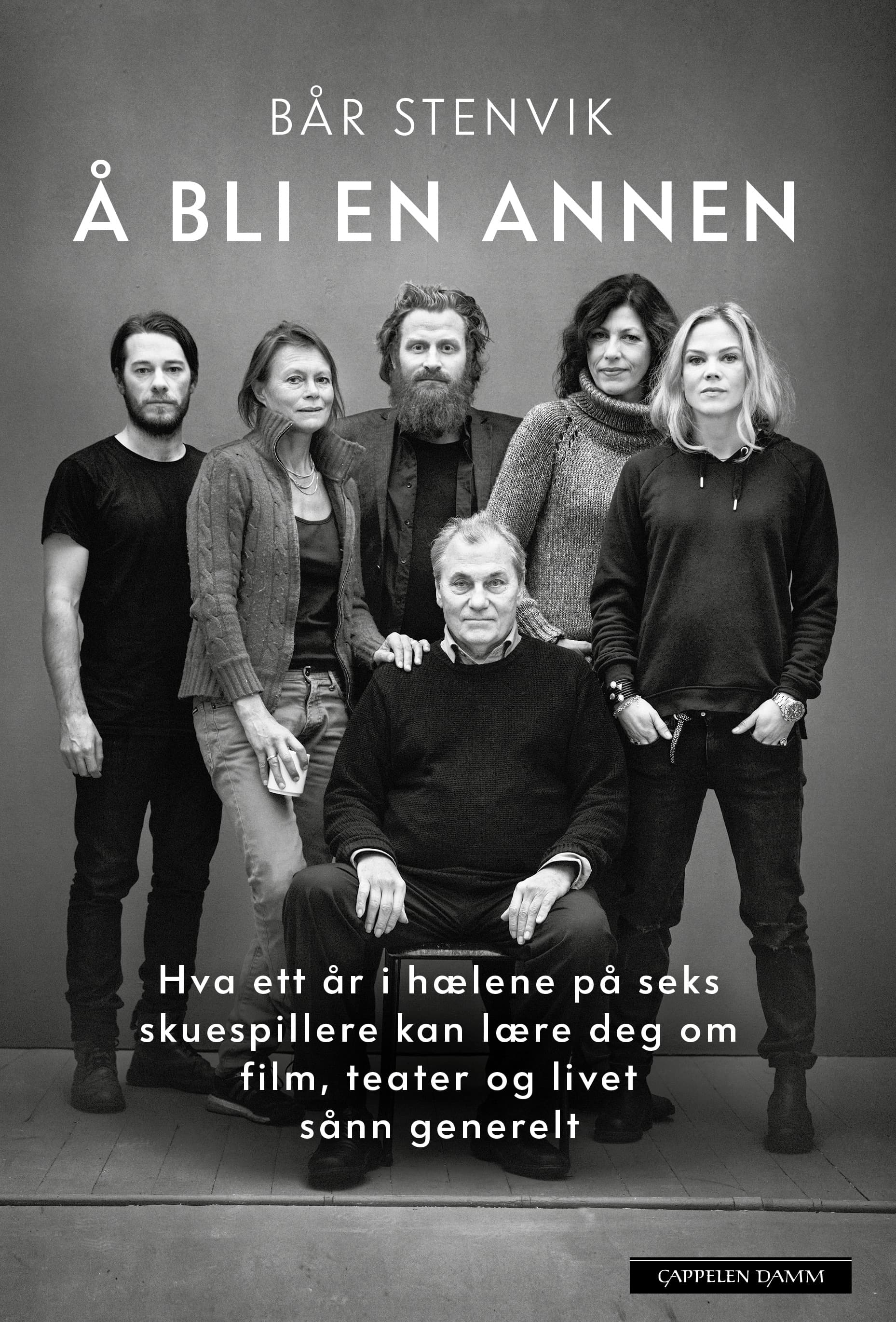 Omslag Å bli en annen av Bår Stenvik (Innbundet)