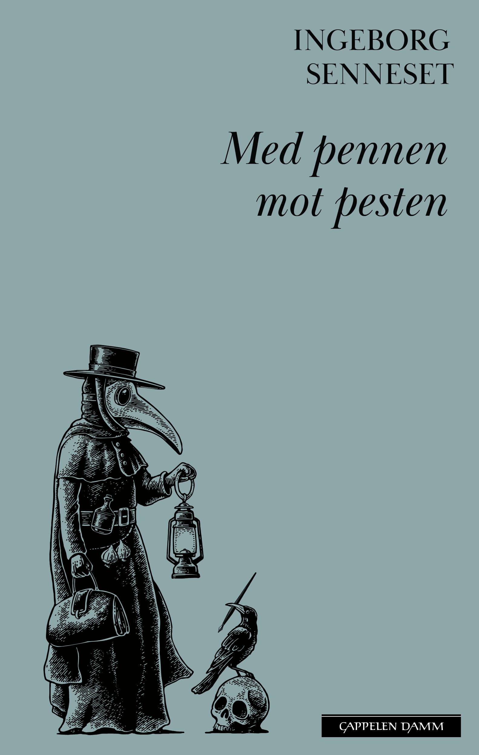 Omslag Med pennen mot pesten av Ingeborg Senneset (Innbundet)