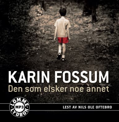 Den som elsker noe annet